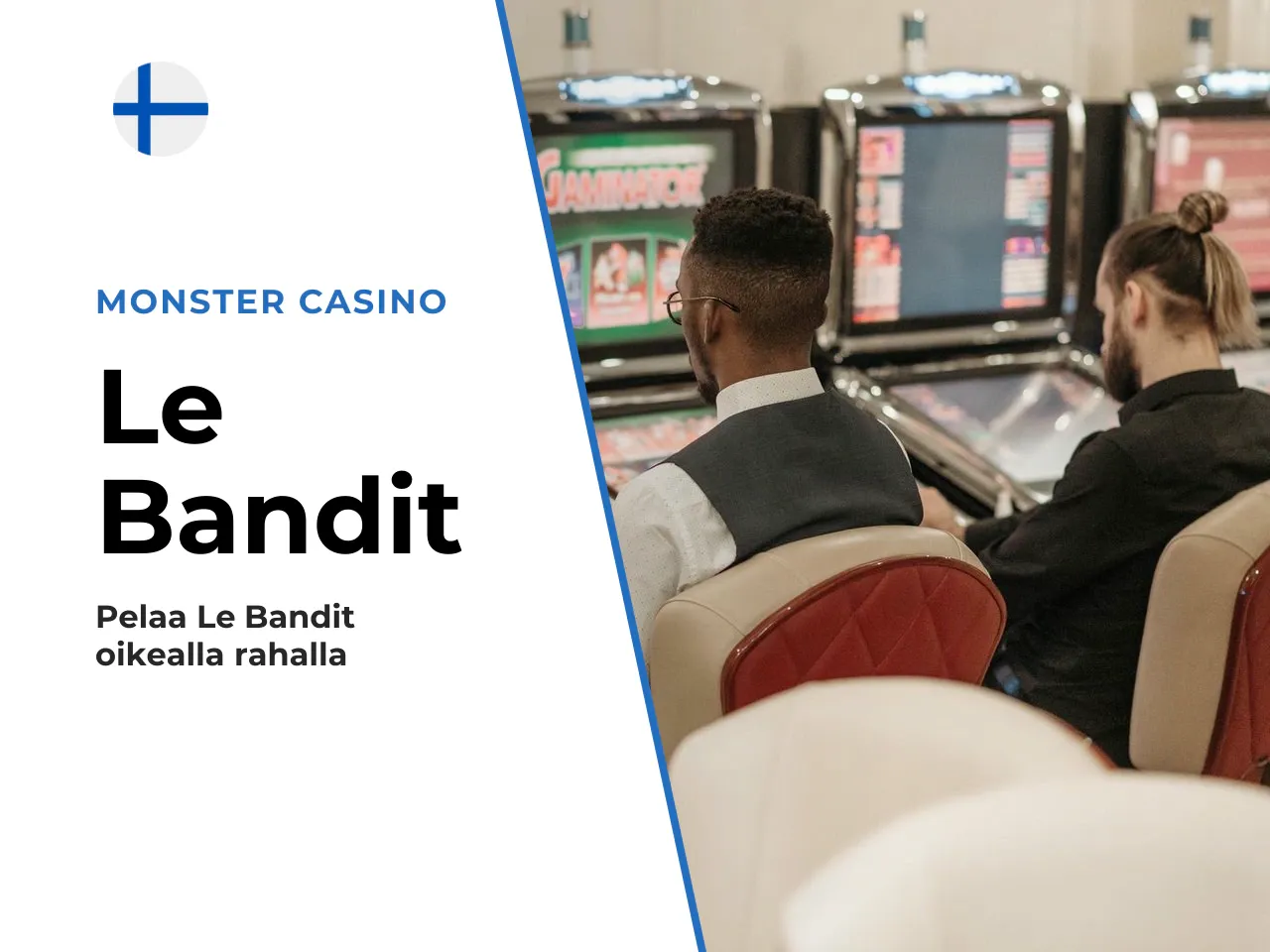 Kun kyseessä on le bandit online