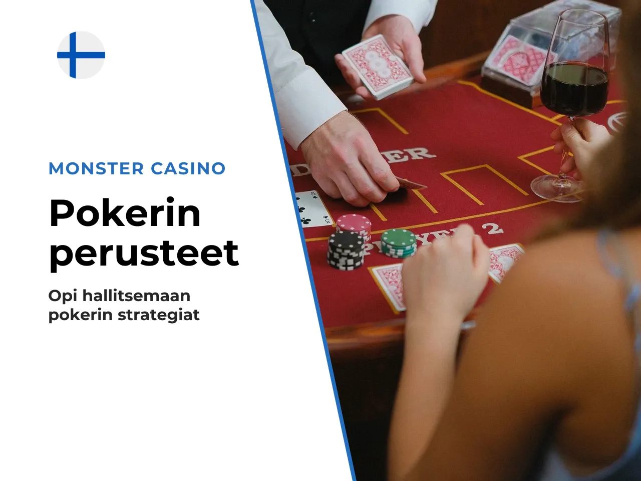 Pokerikäsien vahvuus ja panostamisen perusteet. Voittomahdollisuuksien