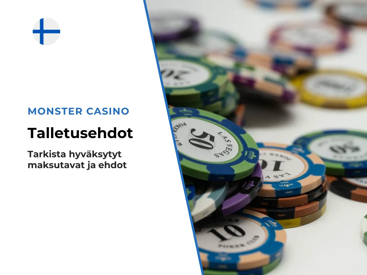 Mitkä talletukset osallistuvat kampanjaan. Kaikki maksutavat